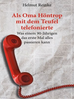 cover image of Als Oma Höntrop mit dem Teufel telefonierte